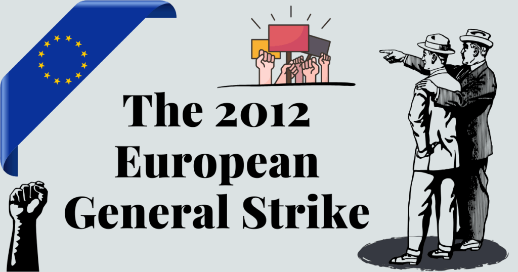 The 2012 European General Strike: A Continental Cry Against Austerity