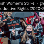 The Polish Women’s Strike Fighting for Reproductive Rights (2020–2021)